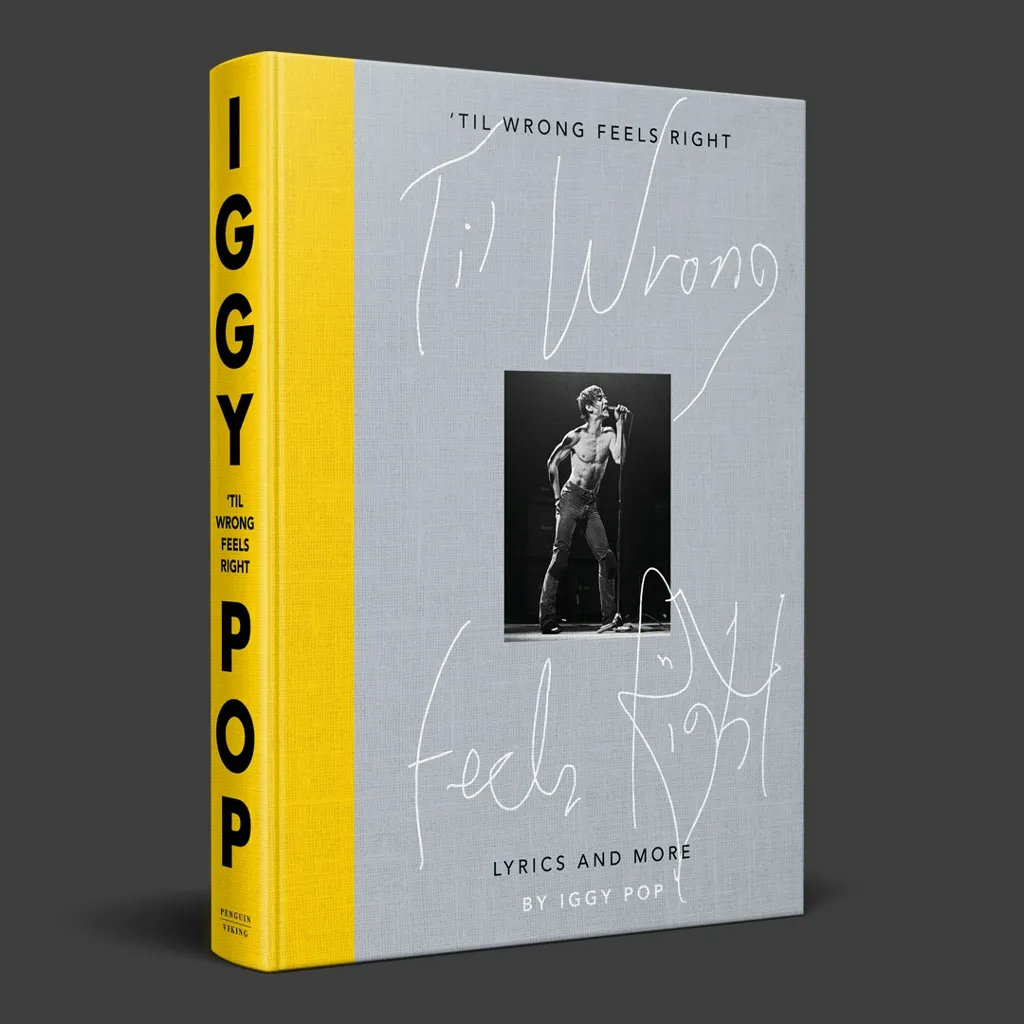 Album artwork for 'til Wrong Feels Right - Lyrics and More by Iggy Pop