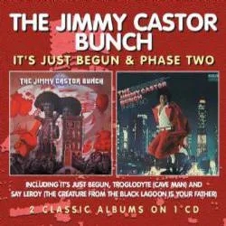 Album artwork for It's Just Begun / Phase Two by The Jimmy Castor Bunch