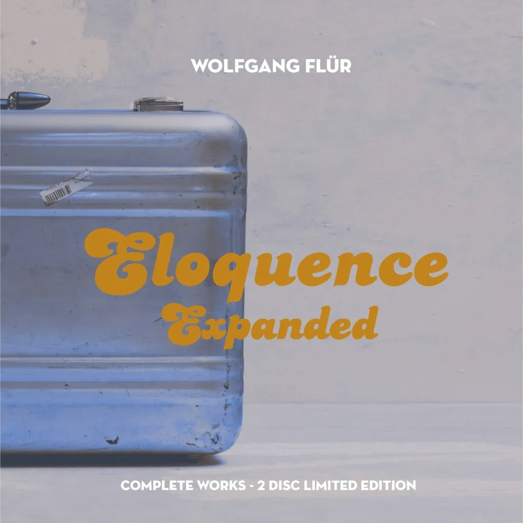 Album artwork for Eloquence - Complete Works by Wolfgang Flur