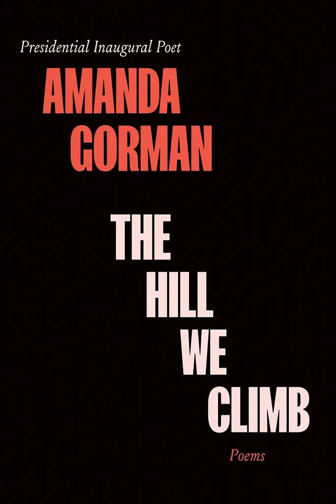 Album artwork for The Hill We Climb by Amanda Gorman