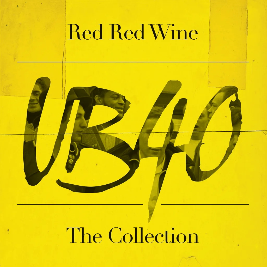 Album artwork for Red, Red Wine: The Collection by UB40
