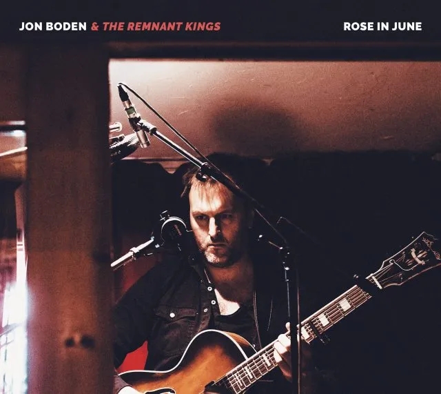 Album artwork for Rose in June by Jon Boden and the Remnant Kings