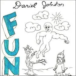 Album artwork for Fun by Daniel Johnston