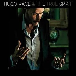 Album artwork for The Spirit by Hugo Race and The True Spirit