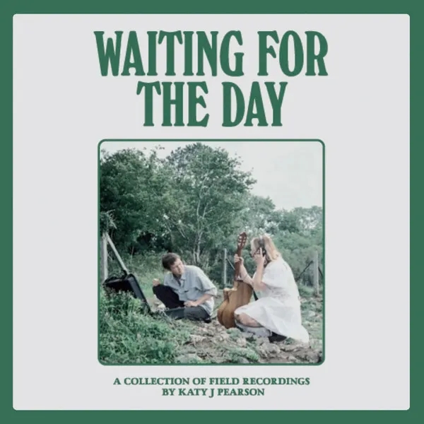 Album artwork for Album artwork for Waiting For The Day by Katy J Pearson by Waiting For The Day - Katy J Pearson