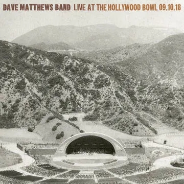 Album artwork for Live at the Hollywood Bowl by Dave Matthews Band