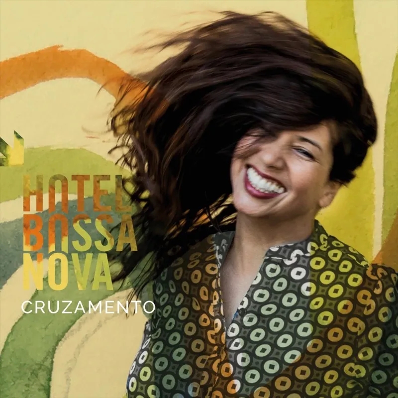 Album artwork for Cruzamento by Hotel Bossa Nova
