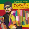 Album artwork for Got To Be Tough by Toots and the Maytals