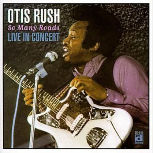 Album artwork for So Many Roads: Live in Japan by Otis Rush
