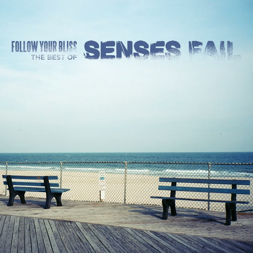 Album artwork for Album artwork for Follow Your Bliss - The Best of Senses Fail by Senses Fail by Follow Your Bliss - The Best of Senses Fail - Senses Fail