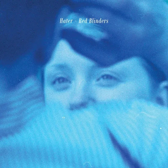Album artwork for Red Blinders by Hater