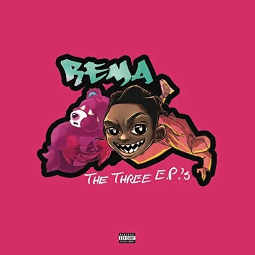 Album artwork for The Three Eps by Rema