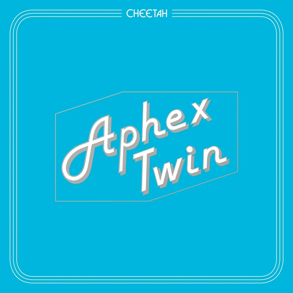 Album artwork for Cheetah by Aphex Twin