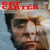 Album artwork for Get Carter - Original Soundtrack - Deluxe by Roy Budd