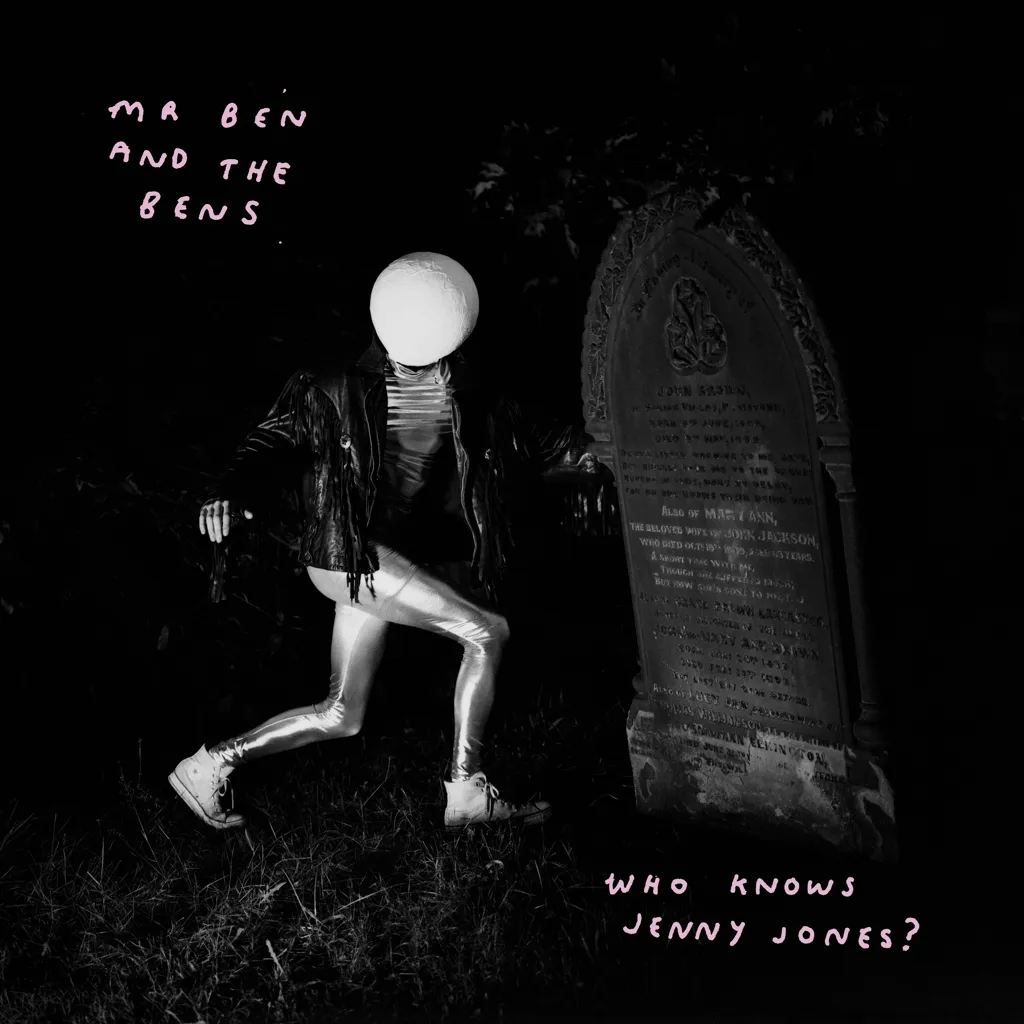 Album artwork for Who Knows Jenny Jones by Mr Ben and the Bens