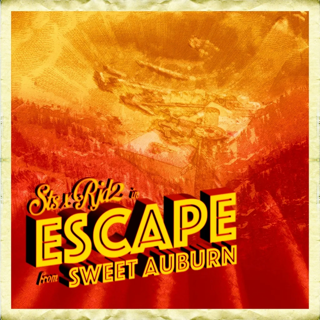 Album artwork for Escape From Sweet Auburn by STS x RJD2