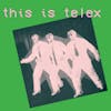 Album artwork for This Is Telex by Telex