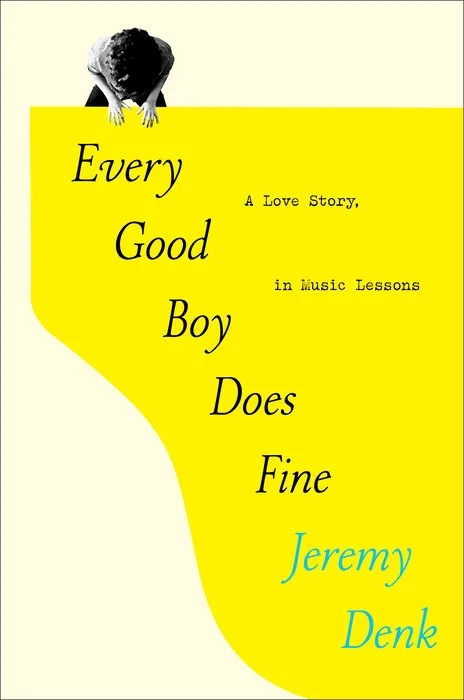 Album artwork for Every Good Boy Does Fine by Jeremy Denk
