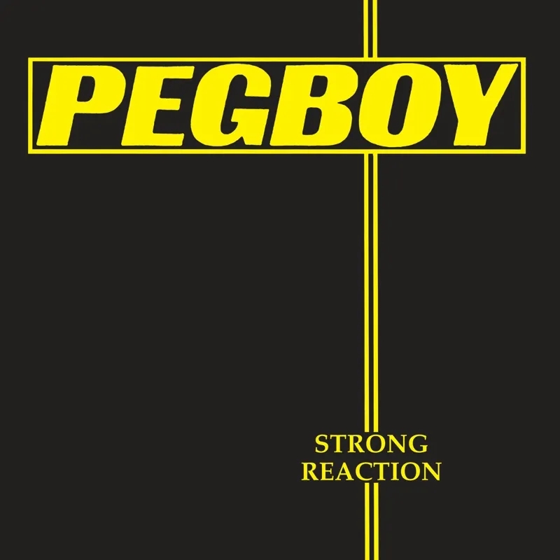 Album artwork for Strong Reaction by Pegboy