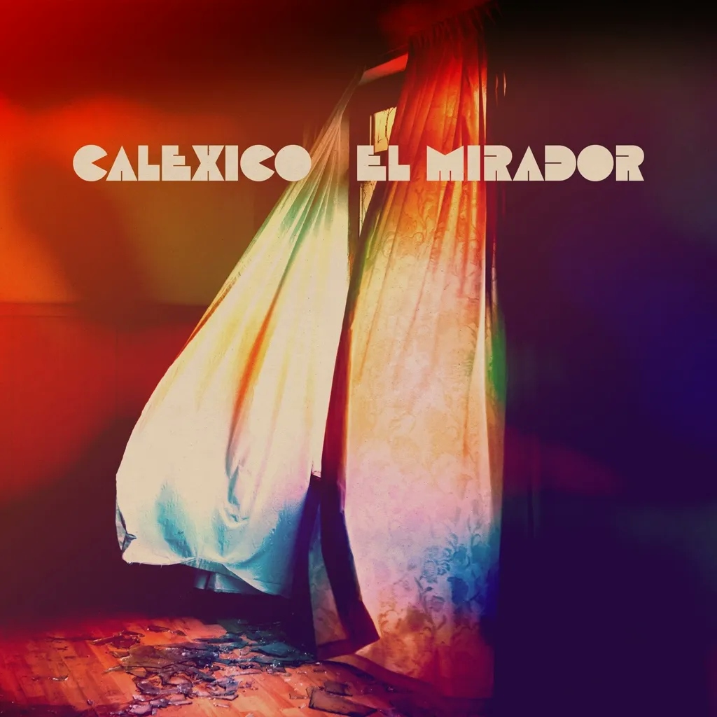 Album artwork for El Mirador by Calexico