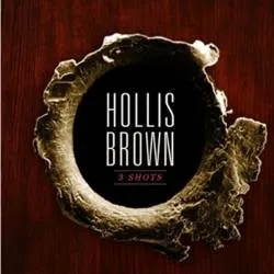 Album artwork for 3 Shots by Hollis Brown