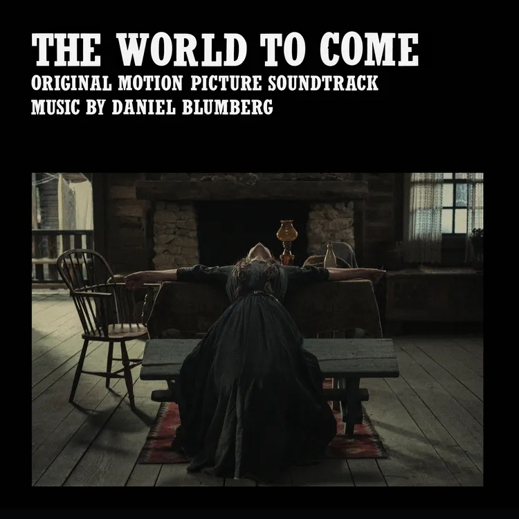 Album artwork for The World to Come (Original Motion Picture Soundtrack) by Daniel Blumberg