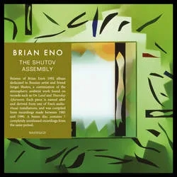 Album artwork for The Shutov Assembly - Expanded Edition by Brian Eno