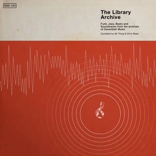Album artwork for The Library Archive - Funk, Jazz, Beats and Soundtracks from the Vaults of Cavendish Music by Various