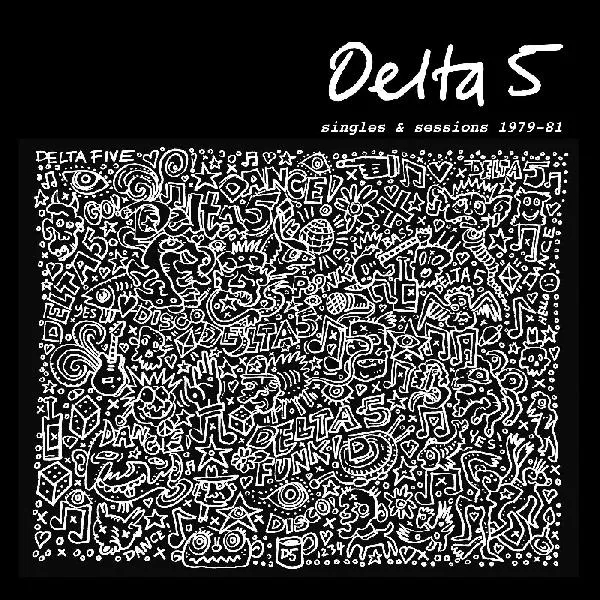 Album artwork for Singles & Sessions 1979-1981 by Delta 5