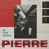 Album artwork for In The Drink by Justin Courtney Pierre