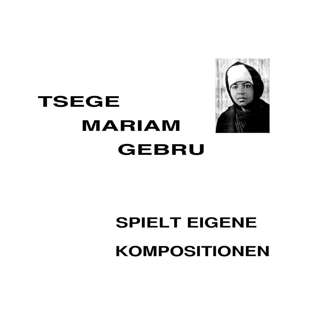 Album artwork for Spielt Eigene Komposition by Tsege Mariam Gebru