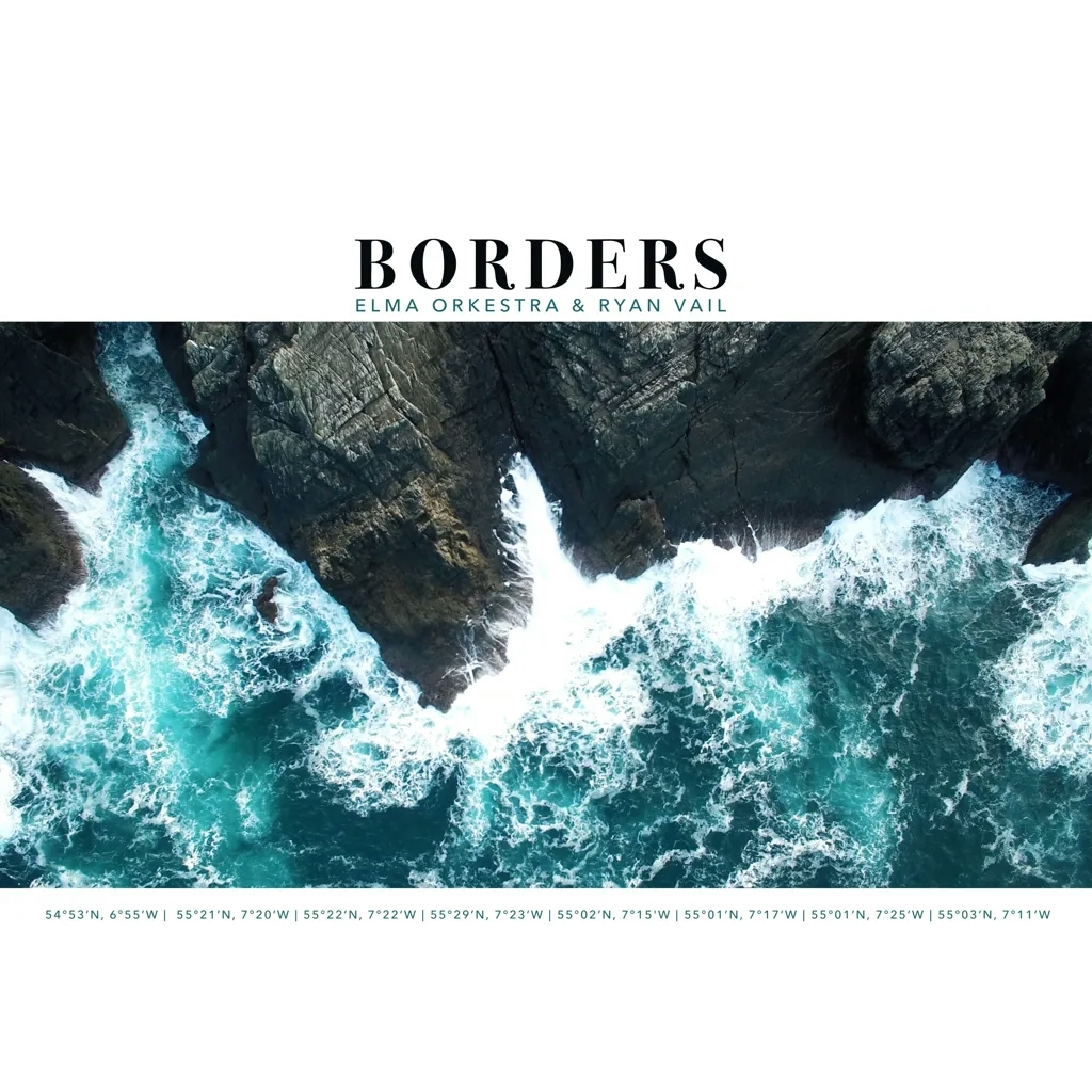 Album artwork for Borders by Elma Orkestra and Ryan Vail 