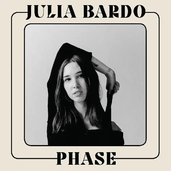 Album artwork for Phase by Julia Bardo