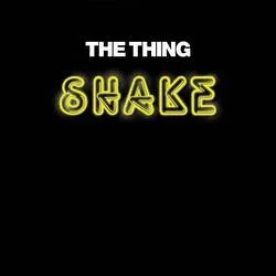Album artwork for Shake by The Thing