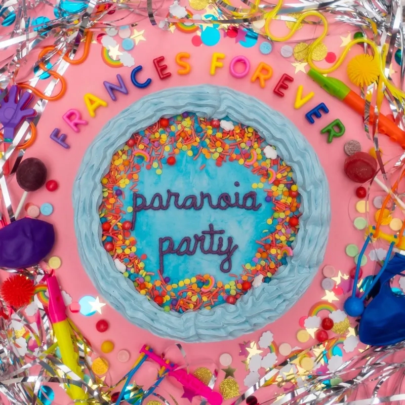 Album artwork for Paranoia Party by Frances Forever