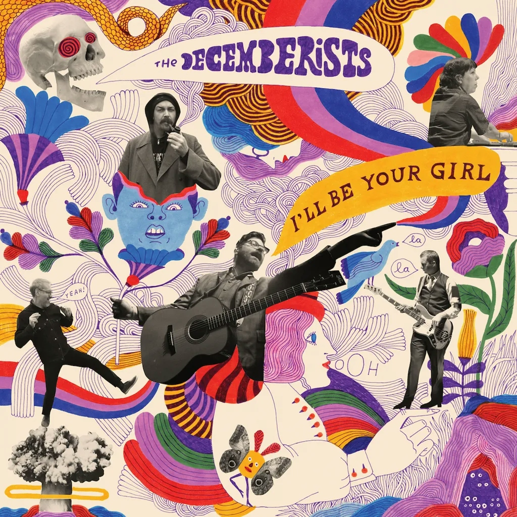 Album artwork for I'll Be Your Girl by The Decemberists