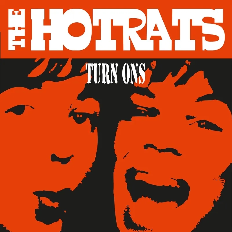 Album artwork for Turn Ons (Clear Vinyl) by The Hotrats