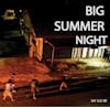 Album artwork for Big Summer Night by Say Sue Me