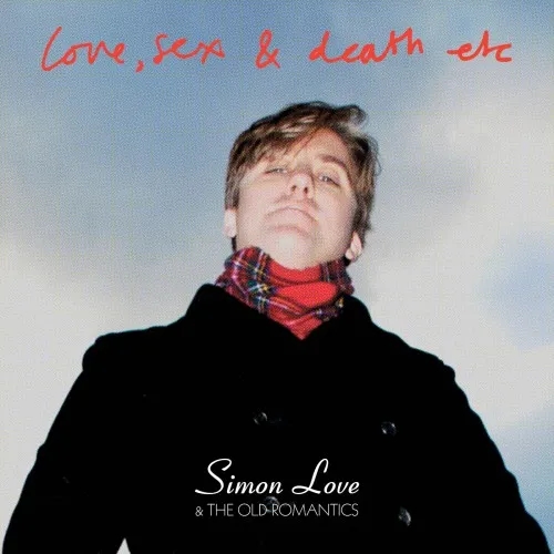 Album artwork for Album artwork for Love Sex And Death Etc by Simon Love by Love Sex And Death Etc - Simon Love