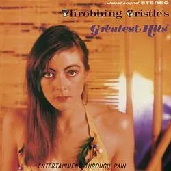 Album artwork for Album artwork for Throbbing Gristle's Greatest Hits by Throbbing Gristle by Throbbing Gristle's Greatest Hits - Throbbing Gristle