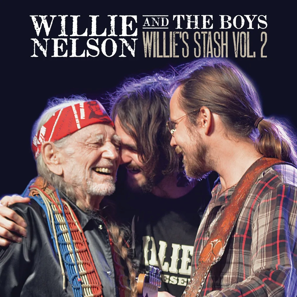 Album artwork for Willie and the Boys: Willie's Stash Vol. 2 by Willie Nelson