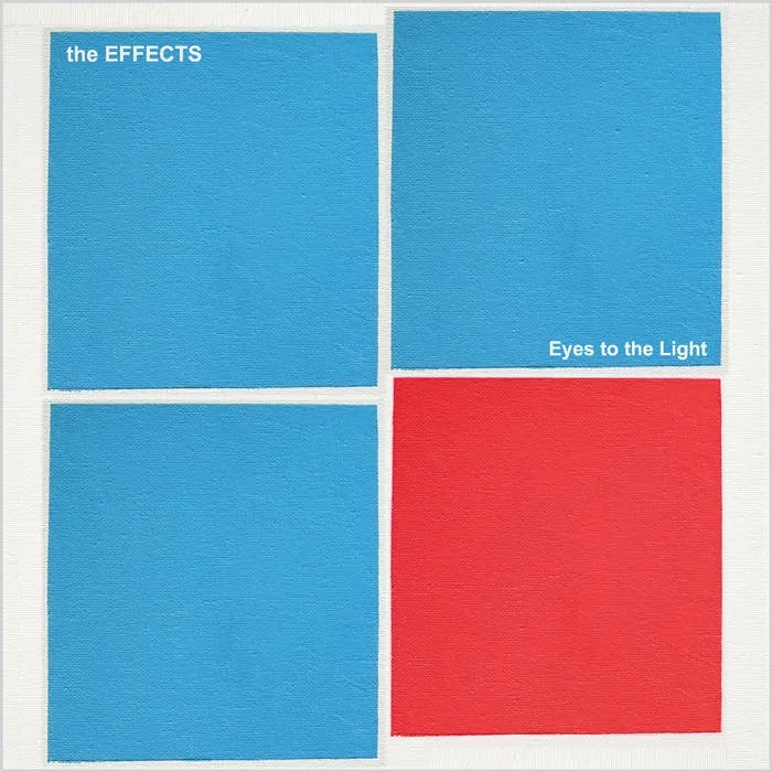 Album artwork for Eyes To The Light by The Effects