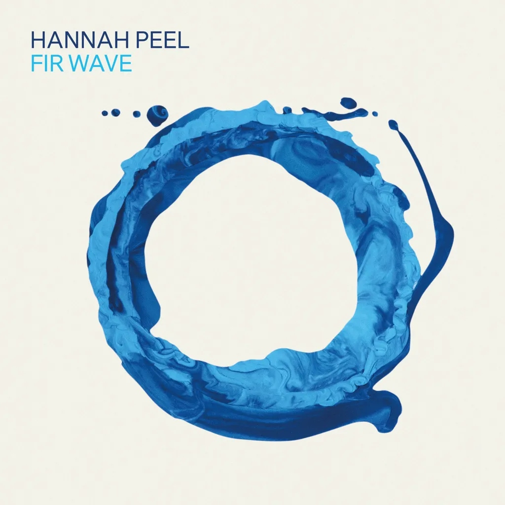 Album artwork for Fir Wave by Hannah Peel