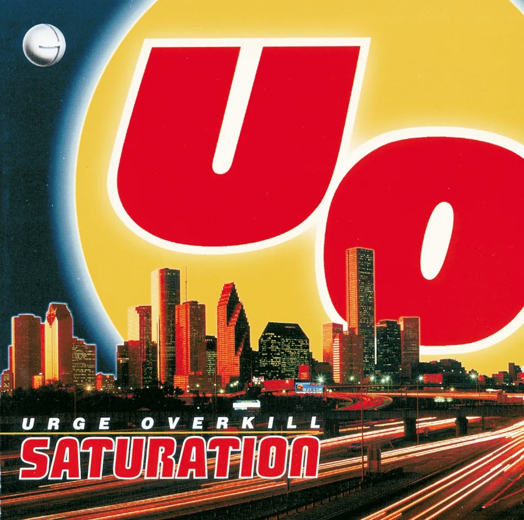 Album artwork for Saturation by Urge Overkill