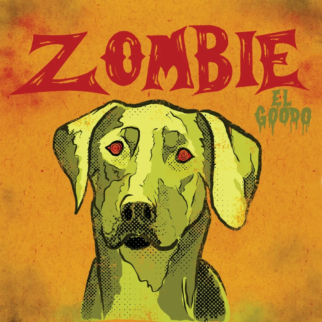 Album artwork for Zombie by El Goodo