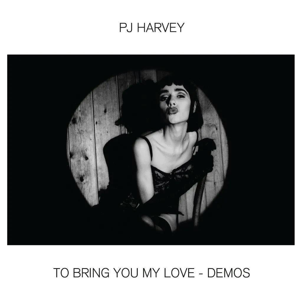Album artwork for To Bring You My Love - Demos by PJ Harvey