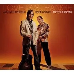 Album artwork for Love Is Strange by Jackson Browne