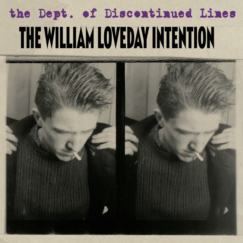 Album artwork for The Dept. of Discontinued Lines by The William Loveday Intention