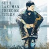 Album artwork for Freedom Fields (Anniversary Edition) by Seth Lakeman