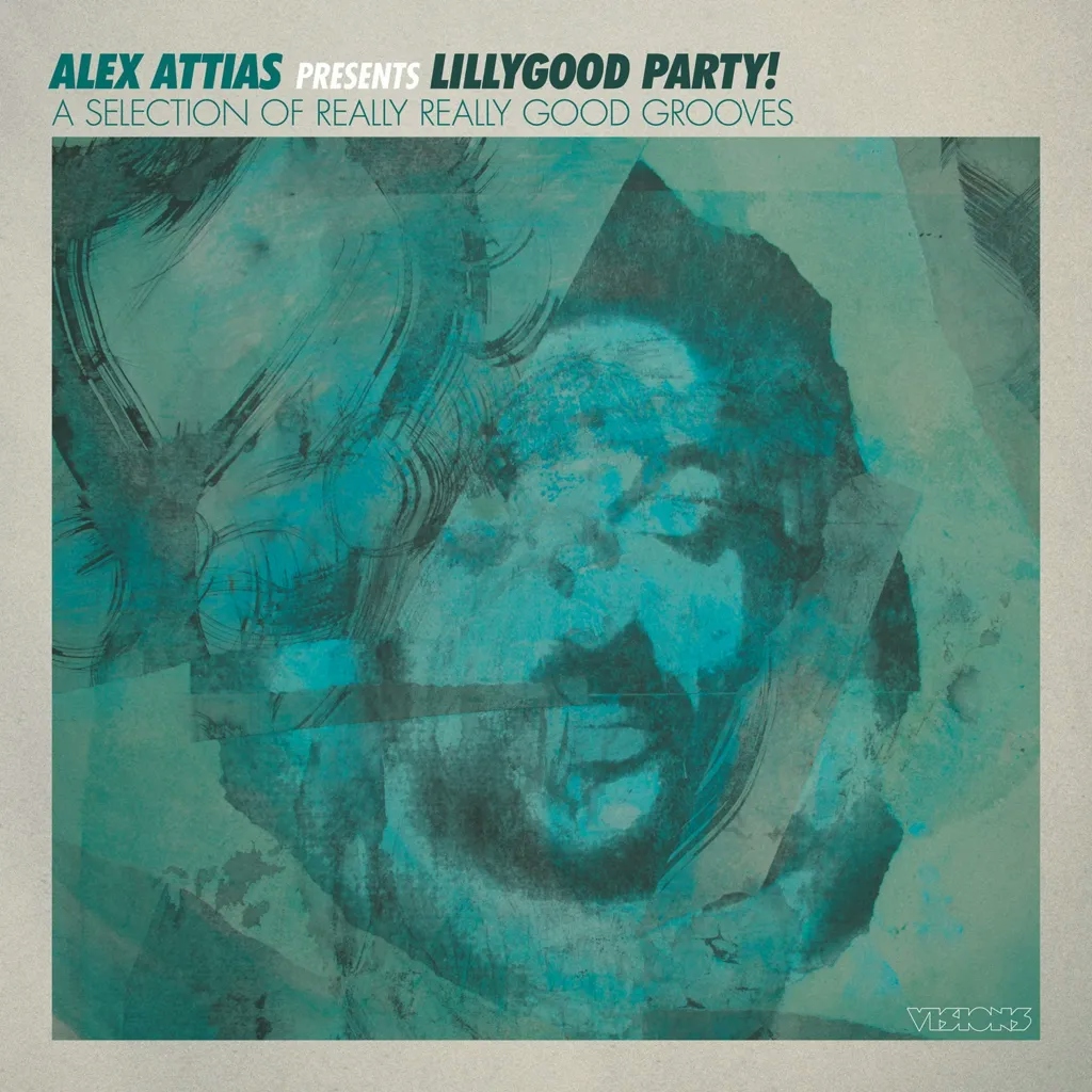Album artwork for Alex Attias presents LillyGood Party by Various